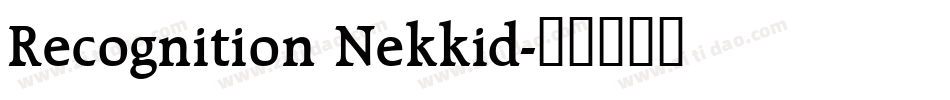 Recognition Nekkid字体转换